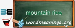 WordMeaning blackboard for mountain rice